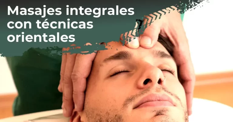 masajes integrales con tecnicas orientales
